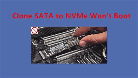 nvme clone wont boot|cloned to m2 nvme boot.